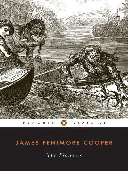 Title details for The Pioneers by James Fenimore Cooper - Available